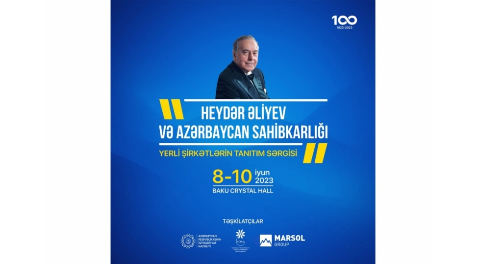 yerli-shirketlerin-heyder-eliyev-ve-azerbaycan-sahibkarligi-movzusunda-sergisi-kechirilecek