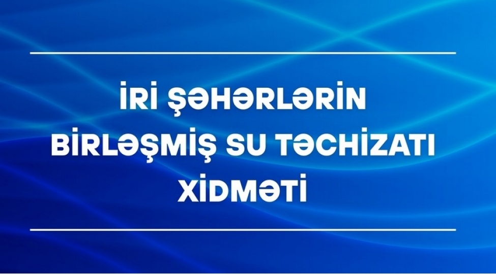 iri-sheherlerin-birleshmish-su-techizati-xidmeti-bayramda-guclendirilmish-rejimde-ishleyecek